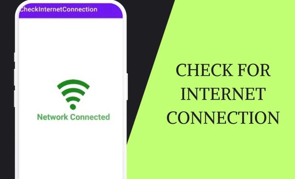 Check for Internet Connection