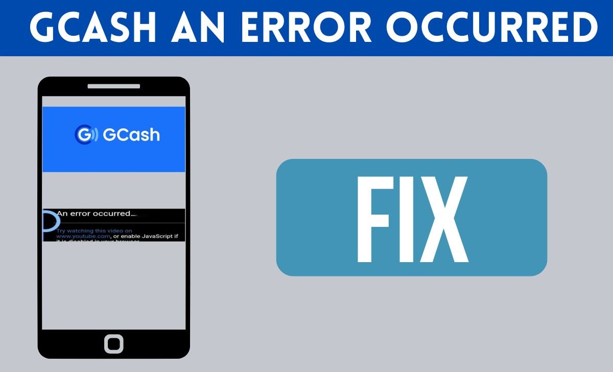 Gcash an Error Occurred